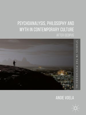 cover image of Psychoanalysis, Philosophy and Myth in Contemporary Culture